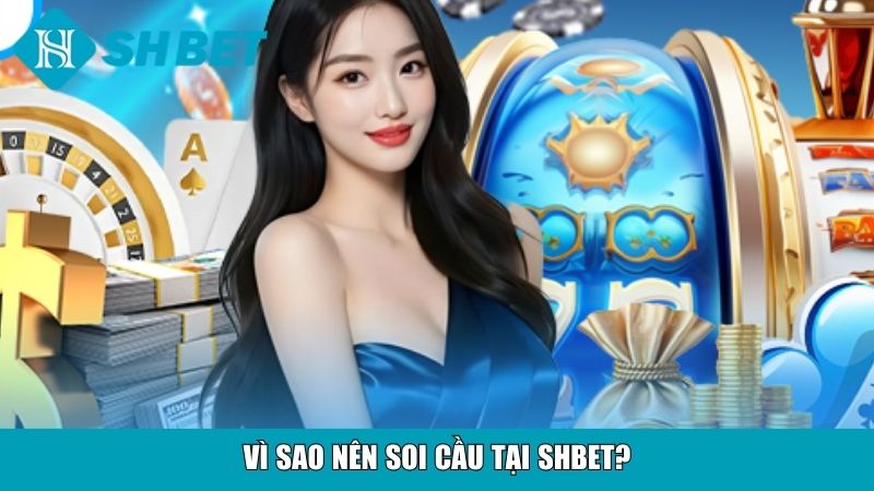 Soi Cầu Bạch Thủ Lô Kép Miền Nam Chuẩn Xác Mỗi Ngày 4 Vì sao nên soi cầu tại SHBET?